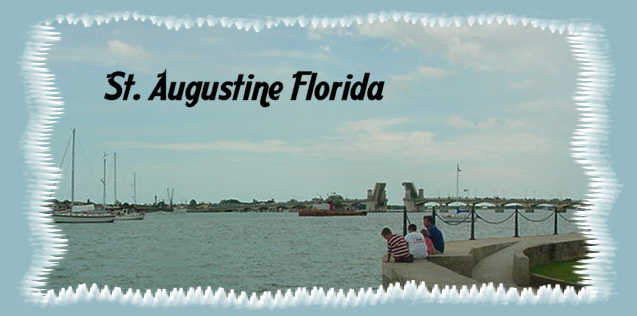 my trip to St Augustine Florida